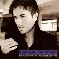 Alguien Soy Yo Alguien Soy Yo de Enrique Iglesias