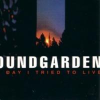 Canción 'The Day I Tried To Live' interpretada por Soundgarden Canción 'The Day I Tried To Live' interpretada por Soundgarden