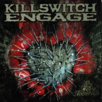 Canción 'The End Of Heartache' interpretada por Killswitch Engage Canción 'The End Of Heartache' interpretada por Killswitch Engage