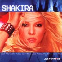 Ask For More Ask For More de Shakira