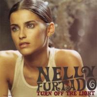 Canción 'Turn Off The Light' interpretada por Nelly Furtado Canción 'Turn Off The Light' interpretada por Nelly Furtado