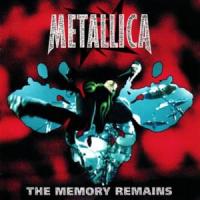THE MEMORY REMAINS, letra y canción de Metallica THE MEMORY REMAINS letra METALLICA