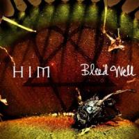 Bleed Well Bleed Well de HIM