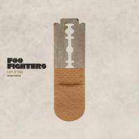 Let It Die Let It Die de Foo Fighters