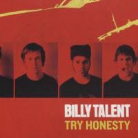 Canción 'Try Honesty' interpretada por Billy Talent Canción 'Try Honesty' interpretada por Billy Talent