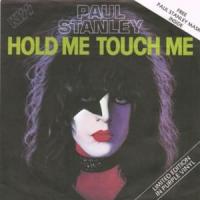 Canción 'Hold Me, Touch Me (Think Of Me When We're Apart)' interpretada por Paul Stanley Canción 'Hold Me, Touch Me (Think Of Me When We're Apart)' interpretada por Paul Stanley