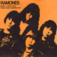 Baby, I Love You Baby, I Love You de Ramones