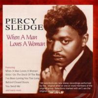 'When A Man Loves A Woman' de Percy Sledge When A Man Loves A Woman - Percy Sledge
