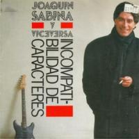 'Incompatibilidad de caracteres' de Joaquín Sabina Incompatibilidad de caracteres - Joaquín Sabina