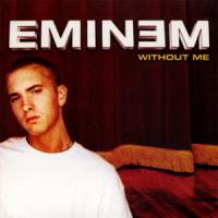 'Without Me' de Eminem Without Me - Eminem