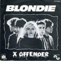 Canción 'X Offender' interpretada por Blondie Canción 'X Offender' interpretada por Blondie
