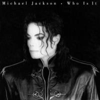 'Who Is It' de Michael Jackson Letra Who Is It Michael Jackson