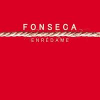 ENRÉDAME, letra y canción de Fonseca ENRÉDAME letra FONSECA