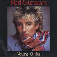 Young Turks Young Turks de Rod Stewart