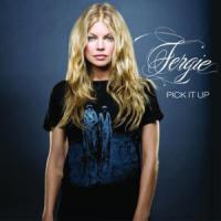 Pick It Up Pick It Up de Fergie
