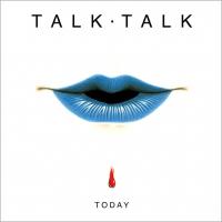 Canción 'Today' interpretada por Talk Talk Canción 'Today' interpretada por Talk Talk