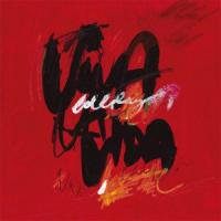 Viva La Vida Viva La Vida de Coldplay