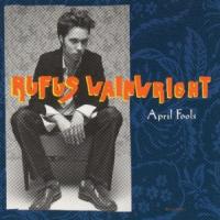 'April Fools' de Rufus Wainwright April Fools - Rufus Wainwright