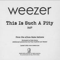 THIS IS SUCH A PITY, letra y canción de Weezer THIS IS SUCH A PITY letra WEEZER