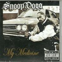 Canción 'My medicine' interpretada por Snoop Dogg Canción 'My medicine' interpretada por Snoop Dogg