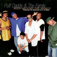 Canción 'Been Around The World' interpretada por Puff Daddy Canción 'Been Around The World' interpretada por Puff Daddy