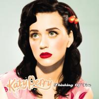 Thinking Of You Thinking Of You de Katy Perry