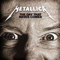 THE DAY THAT NEVER COMES, letra y canción de Metallica THE DAY THAT NEVER COMES letra METALLICA