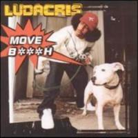 Move Bitch Move Bitch de Ludacris