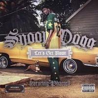 Canción 'Let's Get Blown' interpretada por Snoop Dogg Canción 'Let's Get Blown' interpretada por Snoop Dogg