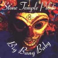 'Big Bang Baby' de Stone Temple Pilots Big Bang Baby - Stone Temple Pilots