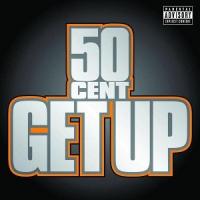 Get Up Get Up de 50 Cent