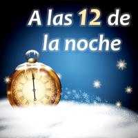 'A las 12 de la noche' de Villancicos A las 12 de la noche - Villancicos