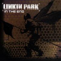In The End In The End de Linkin Park