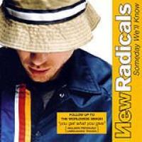 Canción 'Someday we´ll know' interpretada por New Radicals Canción 'Someday we´ll know' interpretada por New Radicals