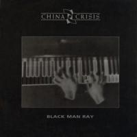 Black Man Ray Black Man Ray de China Crisis