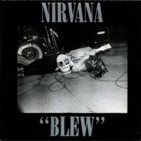 'Blew' de Nirvana Blew - Nirvana
