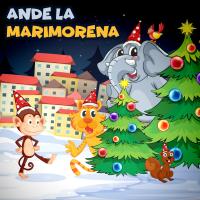 ANDE LA MARIMORENA, letra y canción de Villancicos ANDE LA MARIMORENA letra VILLANCICOS