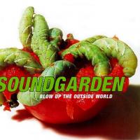 Canción 'Blow Up The Outside World' interpretada por Soundgarden Canción 'Blow Up The Outside World' interpretada por Soundgarden