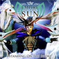 Standing on the shore Standing on the shore de Empire Of The Sun