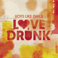 Love Drunk Love Drunk de Boys like Girls