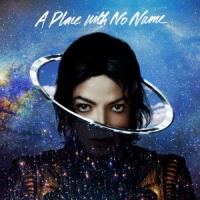 'A Place with No Name' de Michael Jackson A Place with No Name - Michael Jackson