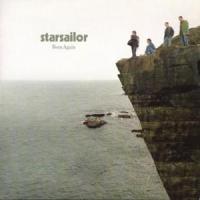 Canción 'Born Again' interpretada por Starsailor Canción 'Born Again' interpretada por Starsailor