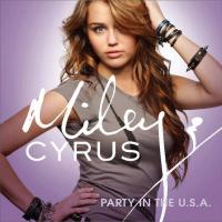 'Party in the USA' de Miley Cyrus Party in the USA - Miley Cyrus