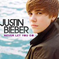 'Never Let You Go' de Justin Bieber Never Let You Go - Justin Bieber