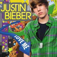 Love me Love me de Justin Bieber