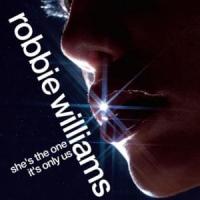 SHE´S THE ONE, letra y canción de Robbie Williams SHE´S THE ONE letra ROBBIE WILLIAMS