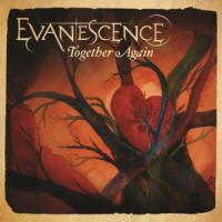 TOGETHER AGAIN, letra y canción de Evanescence TOGETHER AGAIN letra EVANESCENCE