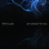 SMOKE & MIRRORS, letra y canción de Lifehouse SMOKE & MIRRORS letra LIFEHOUSE