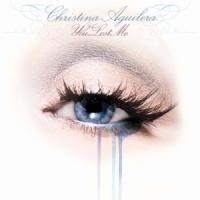 YOU LOST ME, letra y canción de Christina Aguilera YOU LOST ME letra CHRISTINA AGUILERA