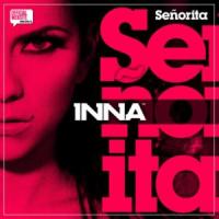 SENORITA, letra y canción de Inna SENORITA letra INNA